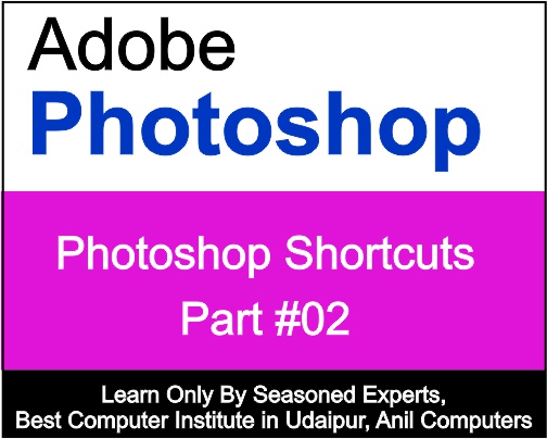 Adobe Photoshop Shortcut Keys  2