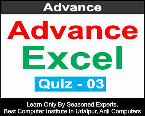 Advance Excel quiz 3