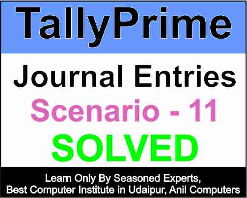 Journal Entries Scenario 11 Solved