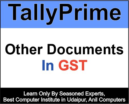 Other Documents in GST