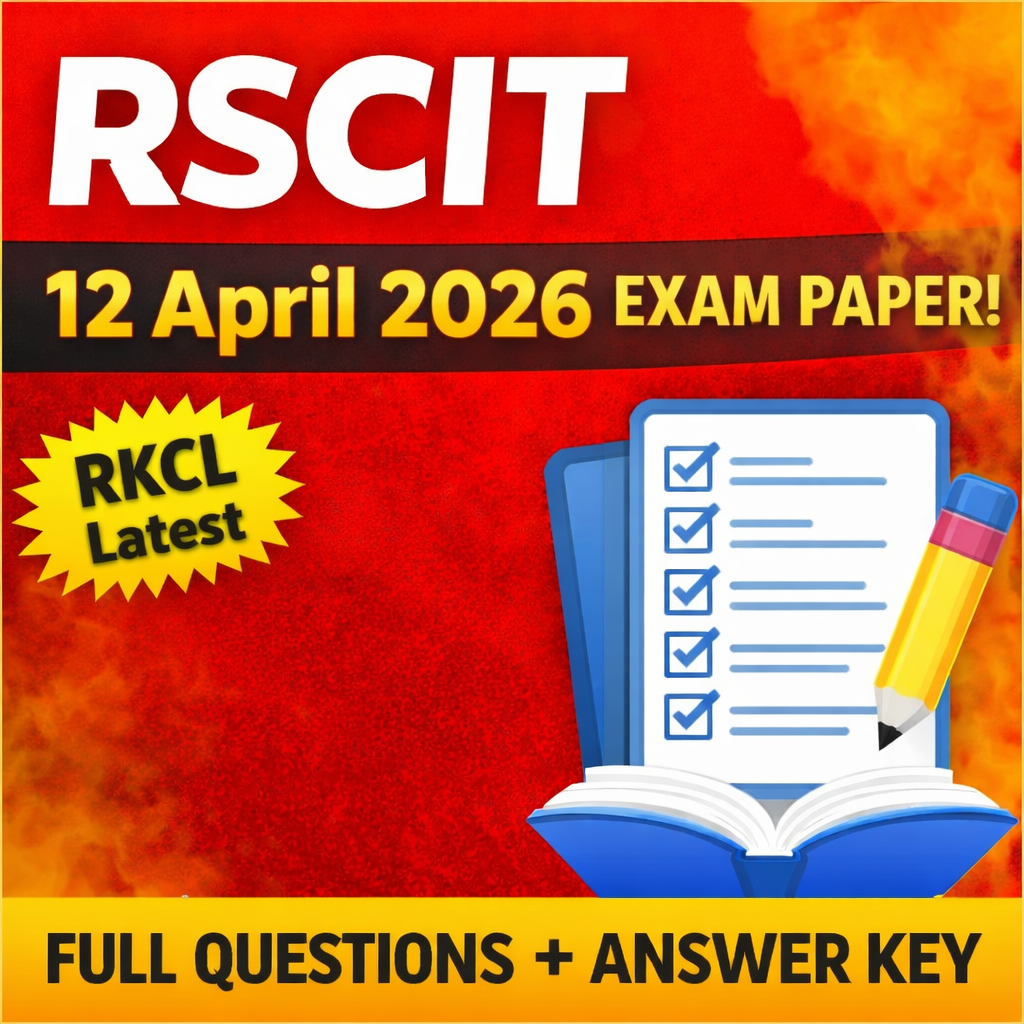 RSCIT 12 April 2026 Exam Paper