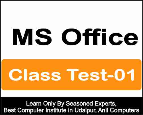 Ms Office Class test 1