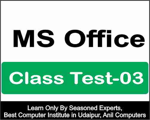 Ms Office Class test 3
