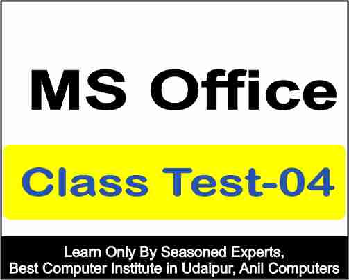 Ms Office Class test 4