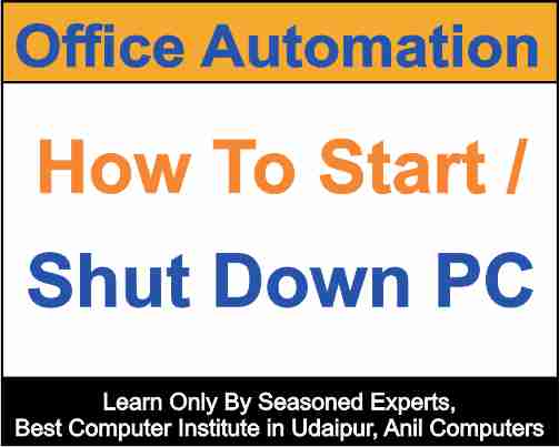 How To Start And Shut Down Computer