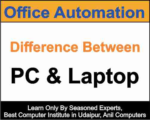 Difference between PC & Laptop