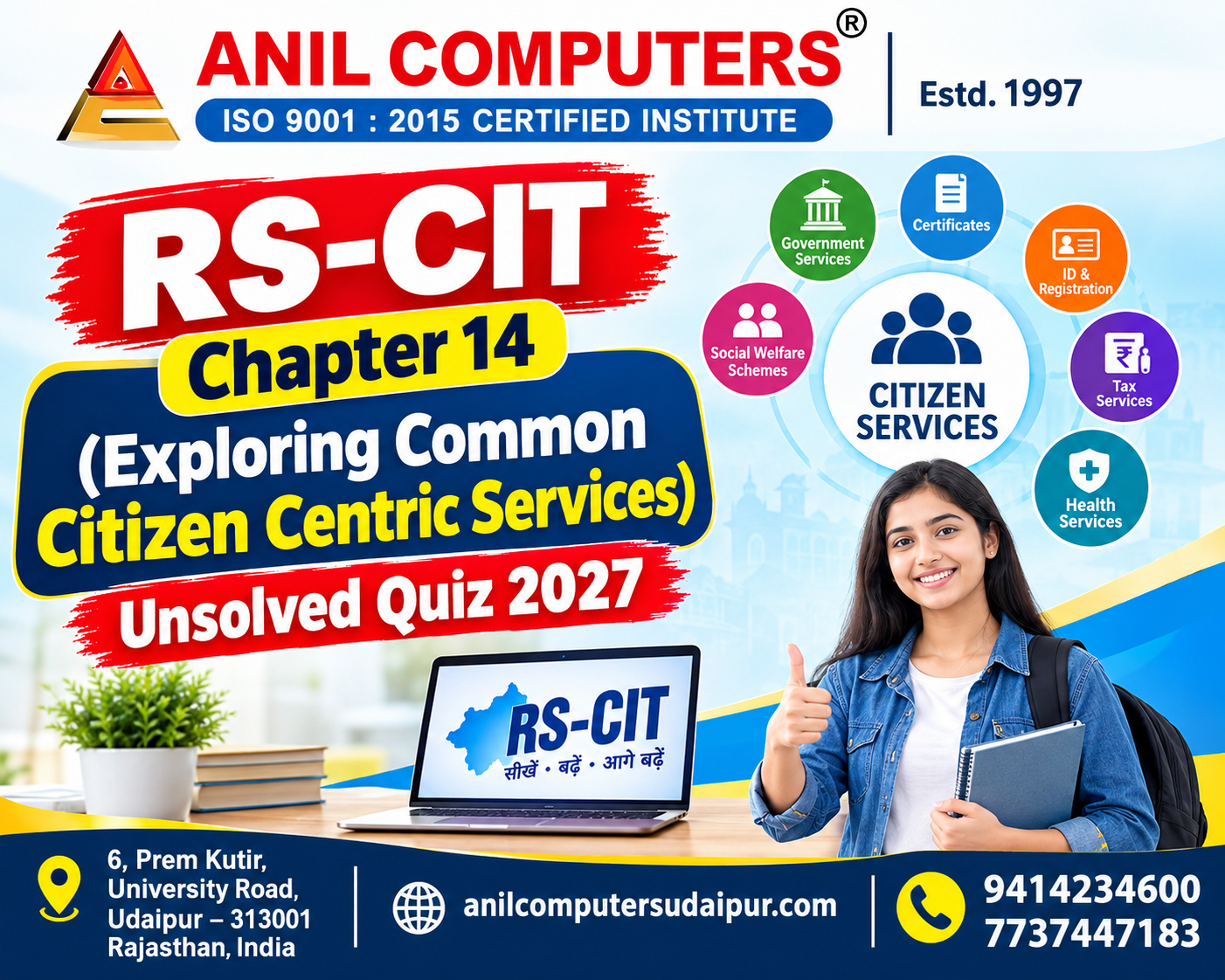 RS-CIT Chapter 14 - (Exploring Common Citizen Centric Services) Unsolved Quiz 2027