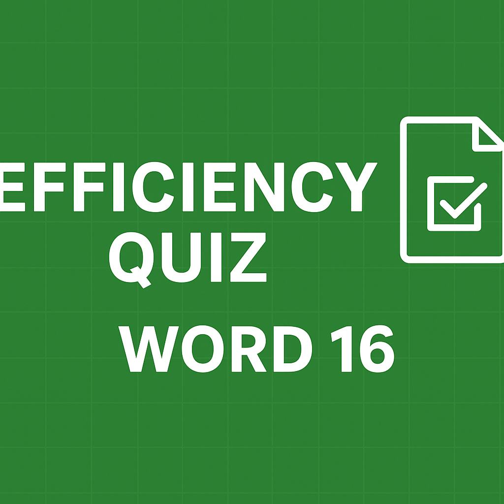 efficiency quiz word 16