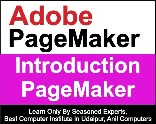 Introduction of Page Maker