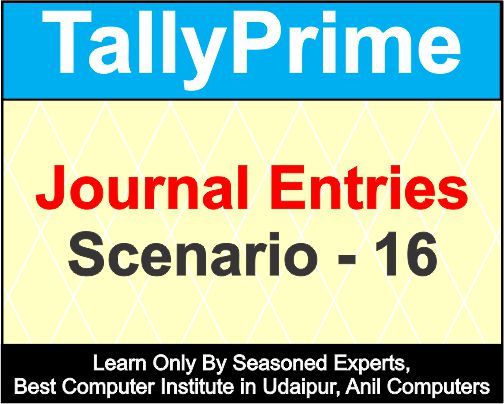 Journal Entries Scenario 16