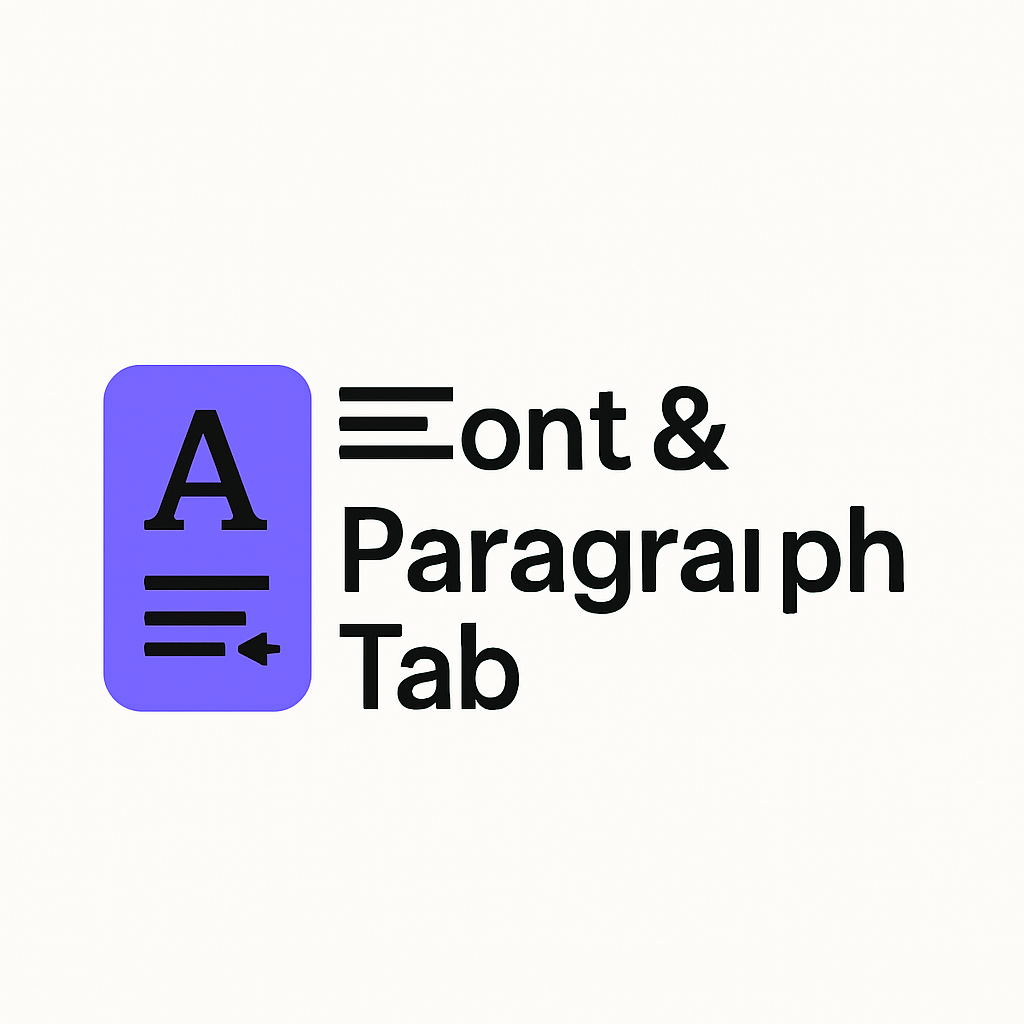Font And Paragraph Tab