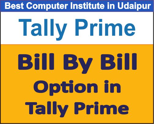 Bill By Bill Option in Tally Prime