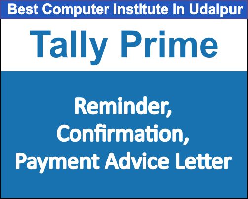 Reminder, Confirmation, Payment Advice Letter