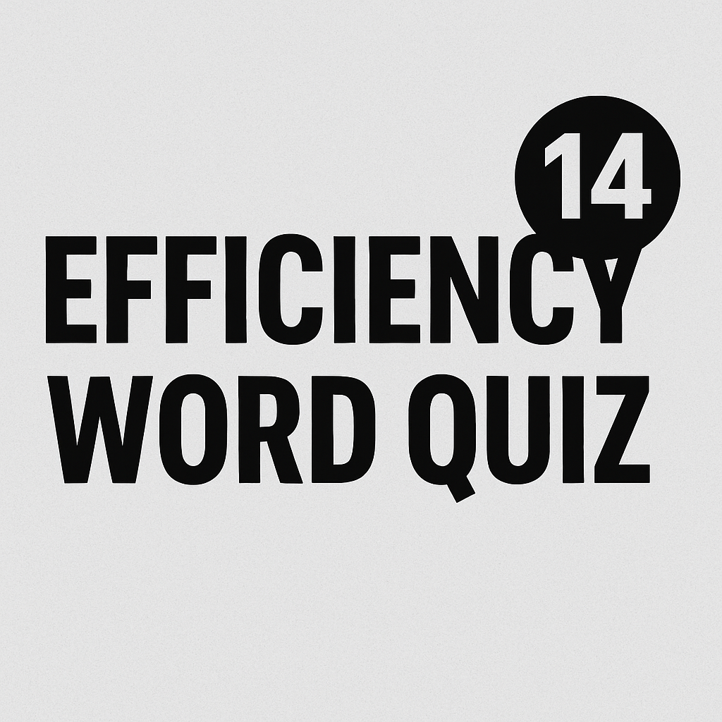 efficiency quiz word 14