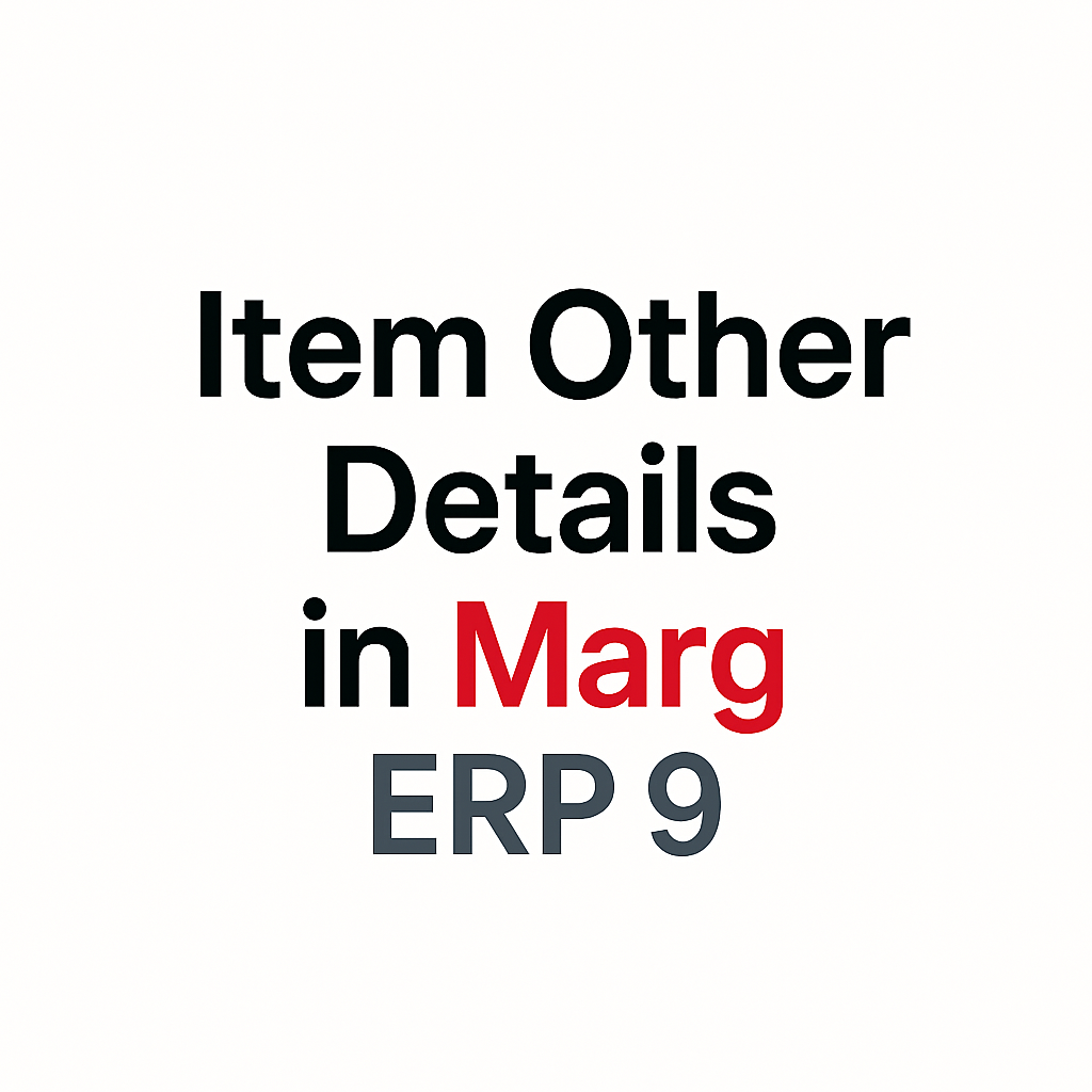 Item Other Details in Marg  REP 9