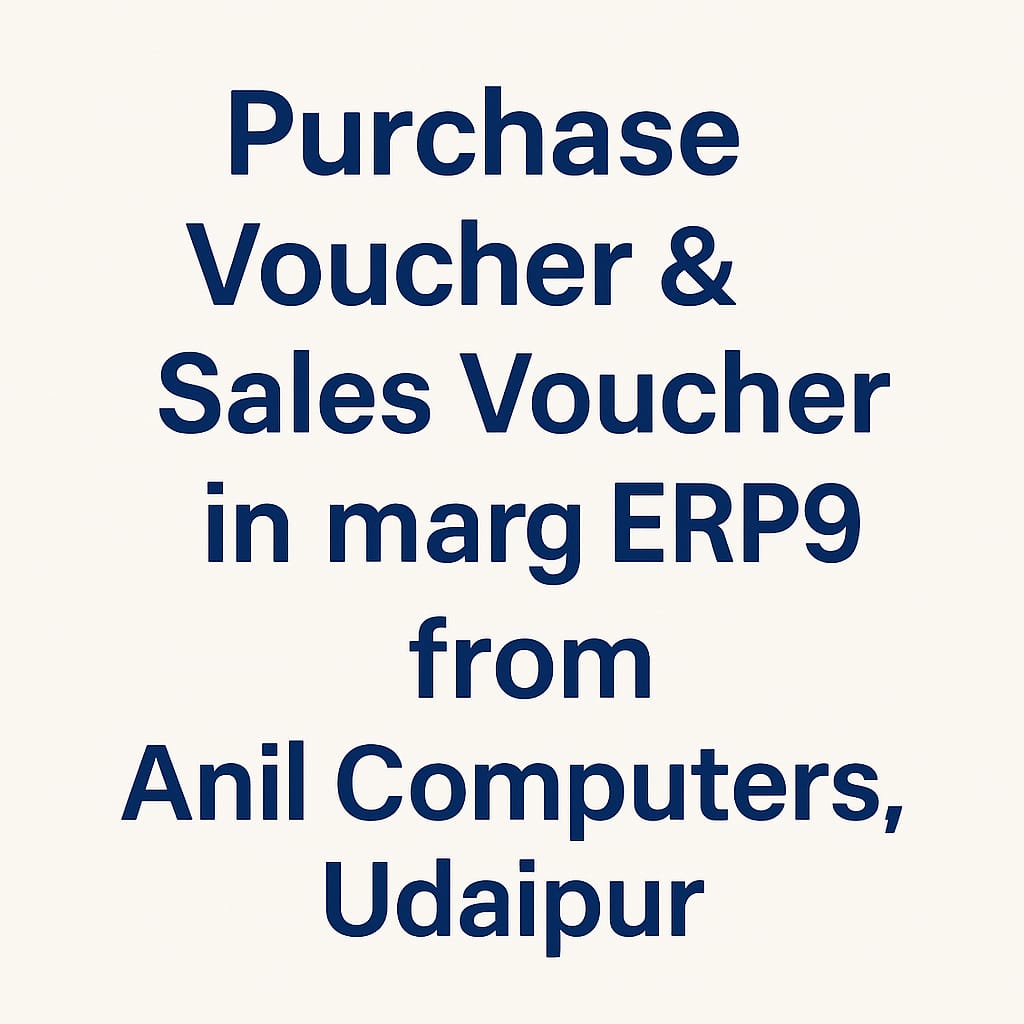 Purchase Voucher & Sales Voucher in marg ERP9