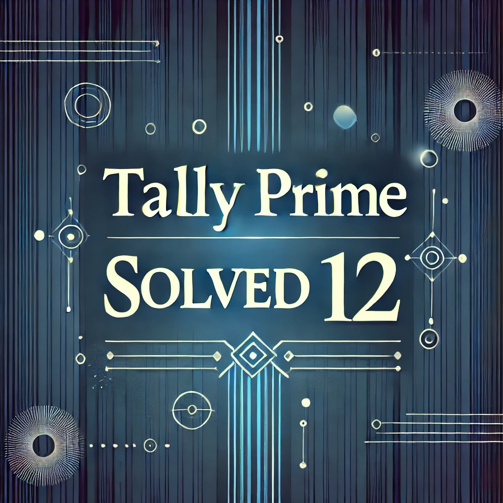 Tally Prime Journal Entries Scenario 12 Solved