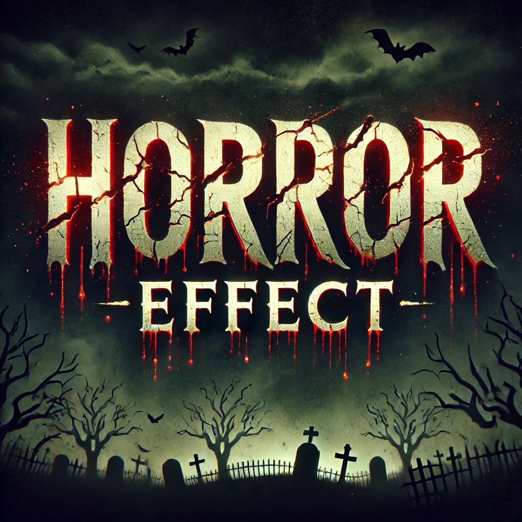 Horror Effect