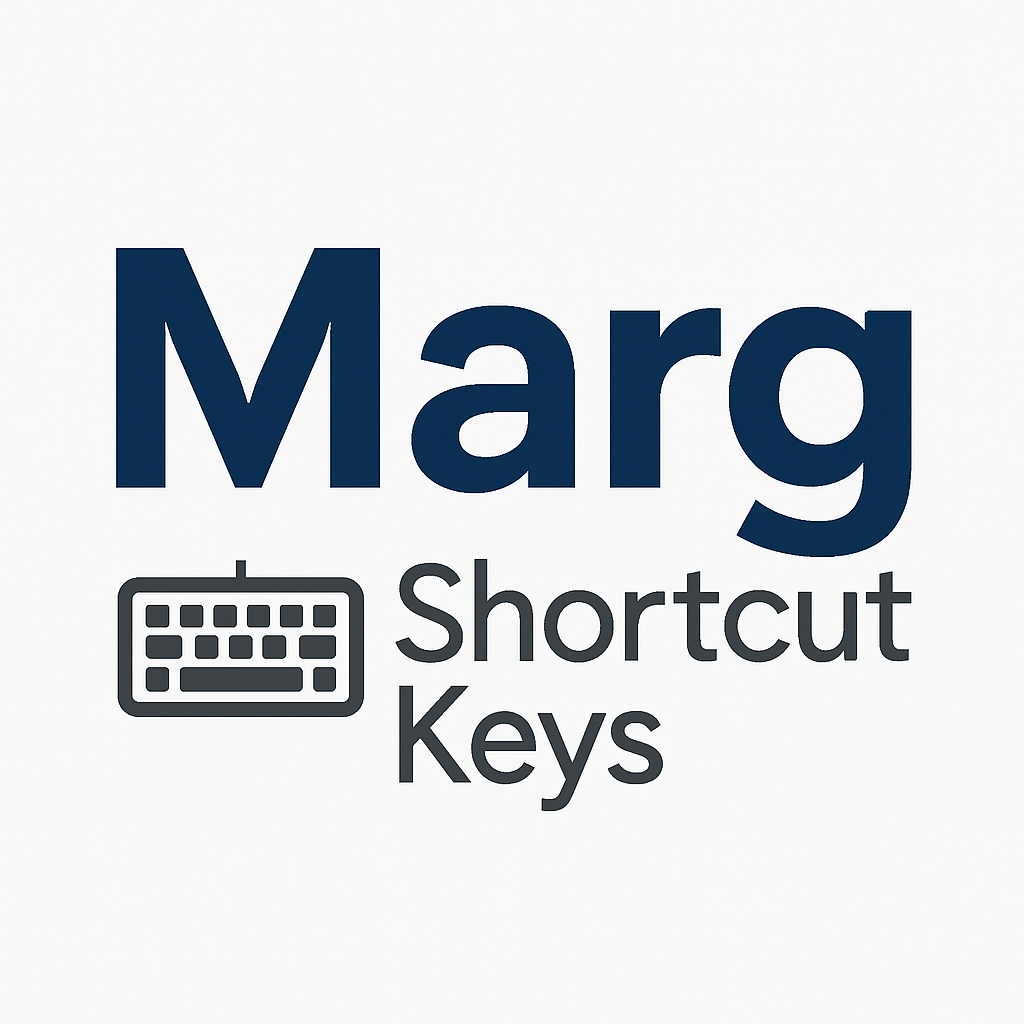 Marg Shortcut Keys